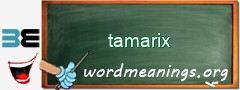 WordMeaning blackboard for tamarix